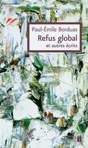 Couverture du livre « Refus global et autres écrits » de Paul-Emile Borduas aux éditions Typo