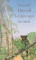 Couverture du livre « Le aye-aye et moi » de Gerald Durrell aux éditions Hoebeke