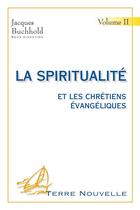 Couverture du livre « La spiritualite et les chretiens evangeliques 2 » de  aux éditions Excelsis