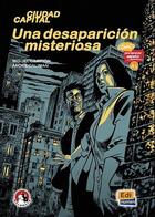 Couverture du livre « Una desaparición misteriosa » de Andre Caliman et Miguel Campion aux éditions Edinumen