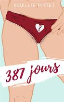 Couverture du livre « 387 jours » de Noellie Pittet aux éditions La Bonne Edition