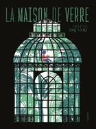 Couverture du livre « La maison de verre » de Helene Druvert aux éditions La Martiniere Jeunesse