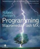 Couverture du livre « Robert penner's programming macromedia flash mx » de Robert Penner aux éditions Mcgraw-hill Education