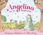 Couverture du livre « Angelina and the princess » de Katharine Holabird et Craig Helen aux éditions Penguin Books