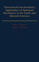 Couverture du livre « Theoretical Geochemistry: Applications of Quantum Mechanics in the Ear » de Vaughan David J aux éditions Oxford University Press Usa