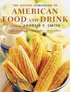 Couverture du livre « The Oxford Companion to American Food and Drink » de Andrew F Smith aux éditions Oxford University Press Usa