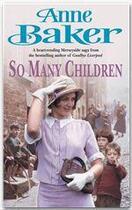 Couverture du livre « So many children » de Anne Baker aux éditions Headline