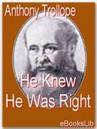 Couverture du livre « He Knew He Was Right » de Anthony Trollope aux éditions Ebookslib