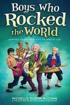 Couverture du livre « Boys Who Rocked the World » de Mccann Michelle Roehm aux éditions Aladdin Beyond Words