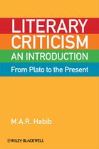 Couverture du livre « Literary Criticism from Plato to the Present » de M. A. R. Habib aux éditions Wiley-blackwell