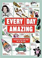 Couverture du livre « Every day amazing » de Mike Barfield et Marianna Madriz aux éditions Laurence King