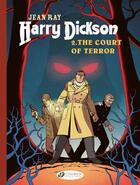 Couverture du livre « Harry Dickson vol. 2 - The Court of Terror » de Luana Vergari et Doug Headline et Onofrio Catacchio aux éditions Cinebook