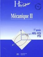 Couverture du livre « Mecanique Premiere Annee Mpsi Pcsi Ptsi T.2 » de Jean-Marie Brebec aux éditions Hachette Education