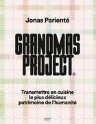 Couverture du livre « Grandmas project » de  aux éditions Hachette Pratique