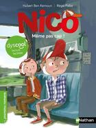 Couverture du livre « Nico : même pas cap ! » de Hubert Ben Kemoun et Regis Faller aux éditions Nathan