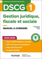 Couverture du livre « DSCG1 - Gestion juridique, fiscale et sociale - Manuel 2024-2025 » de Jean-Michel Do Carmo Silva et Laurent Grosclaude et Damien Falco aux éditions Dunod