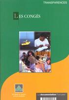 Couverture du livre « Les conges » de Ministere De L'Emploi Et De La Solidarite aux éditions Documentation Francaise