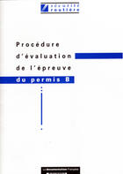 Couverture du livre « Procédure d'évaluation de l'épreuve du permis B » de  aux éditions Documentation Francaise