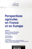 Couverture du livre « Perspectives agricoles en France et en Europe » de Chalmin/Philippe et Dominique Bureau aux éditions Documentation Francaise
