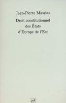 Couverture du livre « Droit constitutionnel des etats euro » de Massias J.P aux éditions Puf