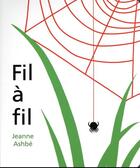 Couverture du livre « Fil à fil » de Jeanne Ashbe aux éditions Ecole Des Loisirs