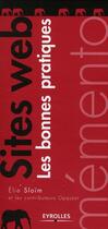 Couverture du livre « Sites Web. Les Bonnes Pratiques » de Sloim Elie aux éditions Eyrolles