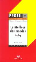 Couverture du livre « Le meilleur des mondes, d'Huxley » de Michel Erre aux éditions Hatier