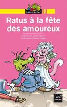 Couverture du livre « Ratus à la fête des amoureux » de Jeanine Guion et Jean Guion et Olivier Vogel aux éditions Hatier