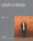 Couverture du livre « Louis chedid » de Brigitte Kernel aux éditions Seghers