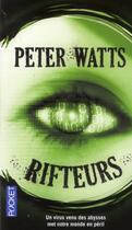 Couverture du livre « Rifteurs » de Peter Watts aux éditions Pocket