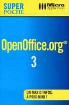 Couverture du livre « Openoffice.org 3 » de Elisabeth Ravey aux éditions Micro Application