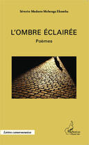 Couverture du livre « Écoper les silences » de Severin Modeste Mebenga Ekomba aux éditions Editions L'harmattan