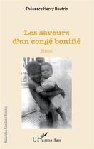 Couverture du livre « Les saveurs d'un congé bonifié » de Louis Boutrin aux éditions L'harmattan