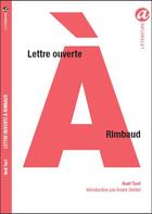 Couverture du livre « Lettre ouverte à Rimbaud » de Noel Tuot aux éditions Anabet