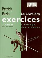 Couverture du livre « Le livre des exercices (3e édition) » de Patrick Pezin aux éditions L'entretemps