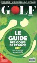 Couverture du livre « Le guide des golfs de france 2017 (édition 2017) » de Duparc Martine aux éditions Move Publishing