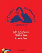 Couverture du livre « Le coffret des musiciens - audio » de Mathilda May aux éditions Bleu Nuit
