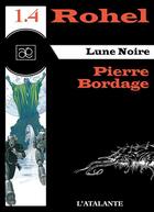 Couverture du livre « Lune noire » de Pierre Bordage aux éditions L'atalante