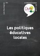 Couverture du livre « Les politiques éducatives locales » de Isabelle Maistre aux éditions Le Passager Clandestin
