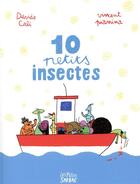 Couverture du livre « 10 petits insectes » de Davide Cali et Pianina Vincent aux éditions Sarbacane