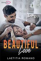 Couverture du livre « Beautiful love » de Laetitia Romano aux éditions Shingfoo