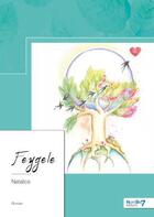 Couverture du livre « Feygele » de Natalice aux éditions Nombre 7