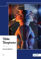 Couverture du livre « Matin Transylvanien » de Vincent Blenet aux éditions Nombre 7