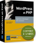 Couverture du livre « WordPress et PHP ; coffret de 2 livres : apprenez à développer des extensions » de Olivier Heurtel et Laurent Dumoulin aux éditions Eni