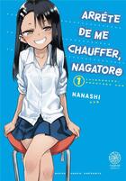 Couverture du livre « Arrête de me chauffer, Nagatoro Tome 1 » de Nanashi aux éditions Noeve Grafx