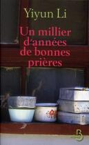 Couverture du livre « Un millier d'années de bonnes prières » de Yiyun Li aux éditions Belfond