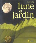 Couverture du livre « Lune Et Jardin » de Rosenn Le Page aux éditions Saep