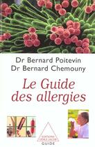 Couverture du livre « Le guide des allergies » de Bernard Chemouny et Bernard Poitevin aux éditions Odile Jacob