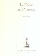Couverture du livre « La danse du pharaon » de Marcel Zang aux éditions Actes Sud