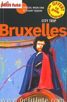 Couverture du livre « GUIDE PETIT FUTE ; CITY TRIP ; Bruxelles (édition 2014) » de  aux éditions Le Petit Fute